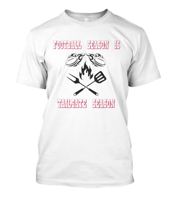 Football Season Is Tailgate Season With Grilling Flames And Tools T-Shirt