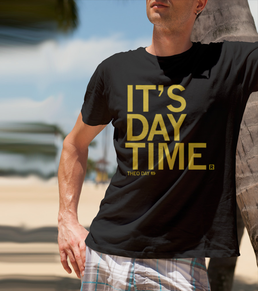 Theo Day It's Day Time 12 T-Shirt