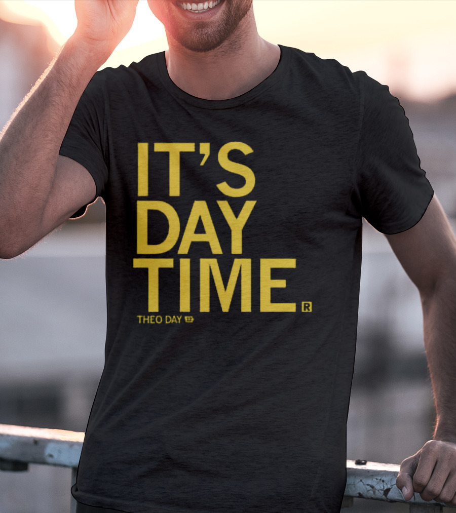 Theo Day It's Day Time 12 T-Shirt