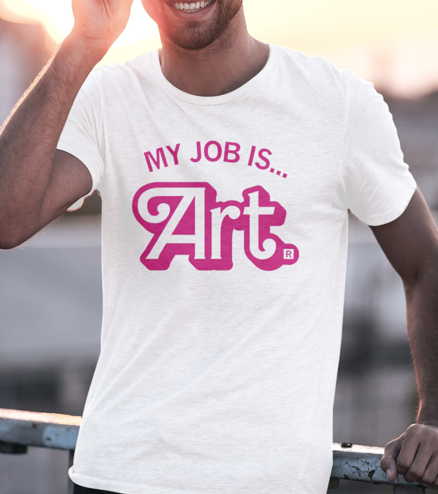 My Job Is Art Bold Pink T-Shirt