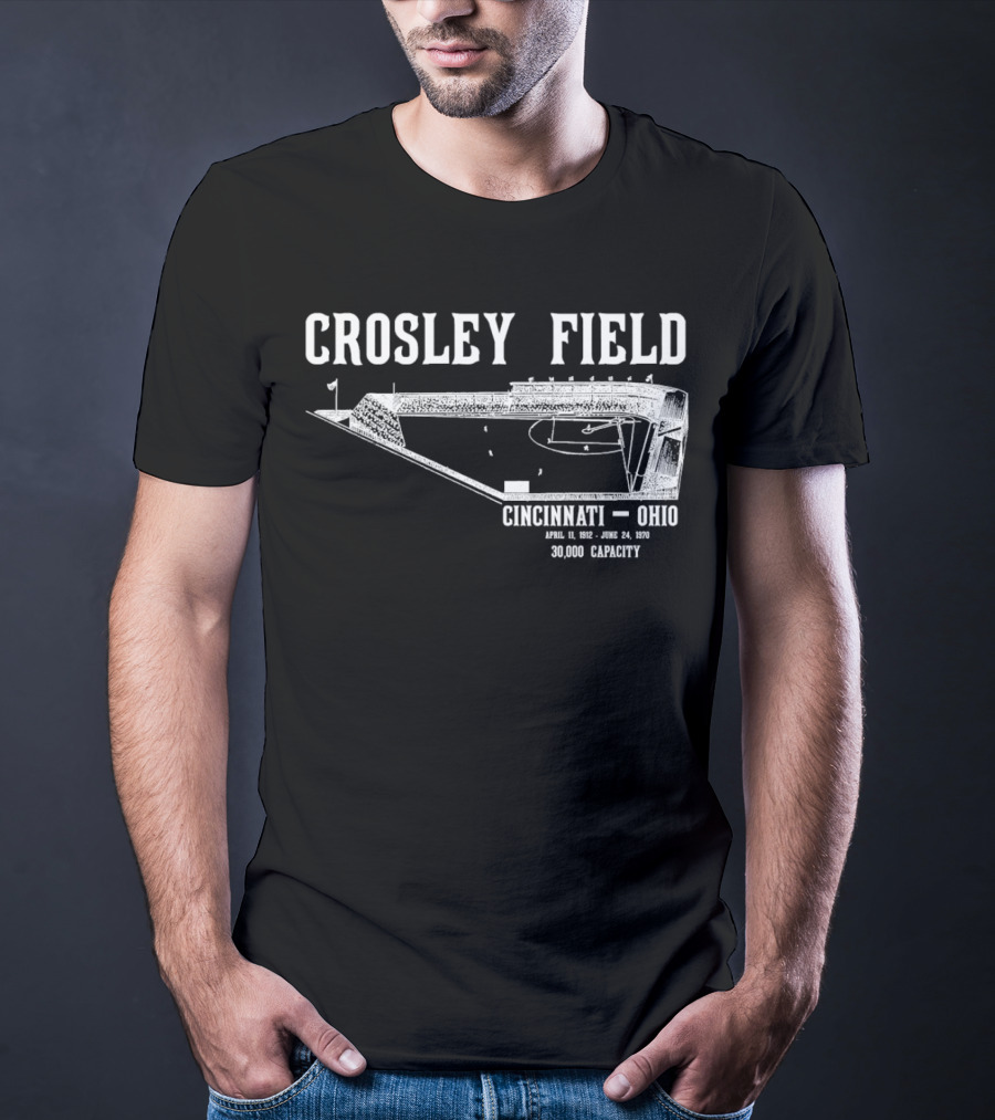 Crosley Field Cincinnati Ohio April 11 1912 June 24 1970 30000 Capacity T-Shirt
