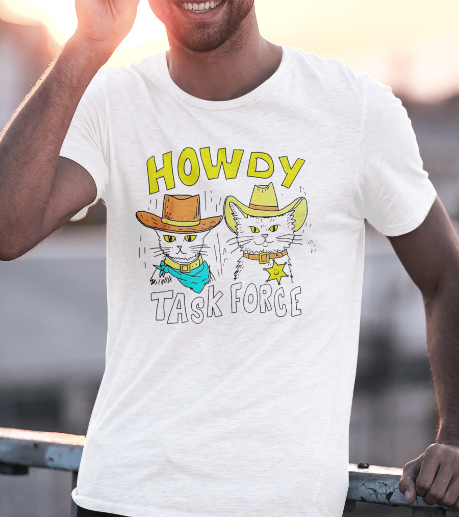 Howdy Cat Task Force Cowboy Cats T-Shirt
