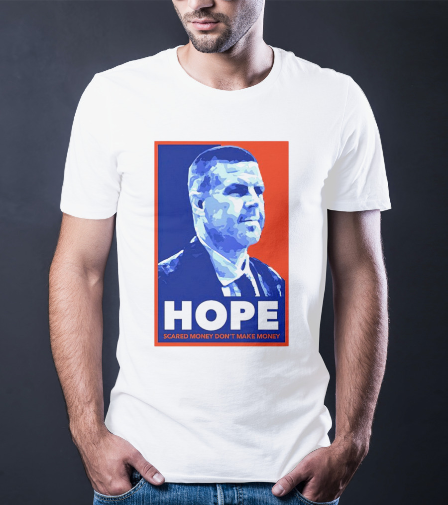 HOPE Billy Napier Scared Money Don't Make Money T-Shirt