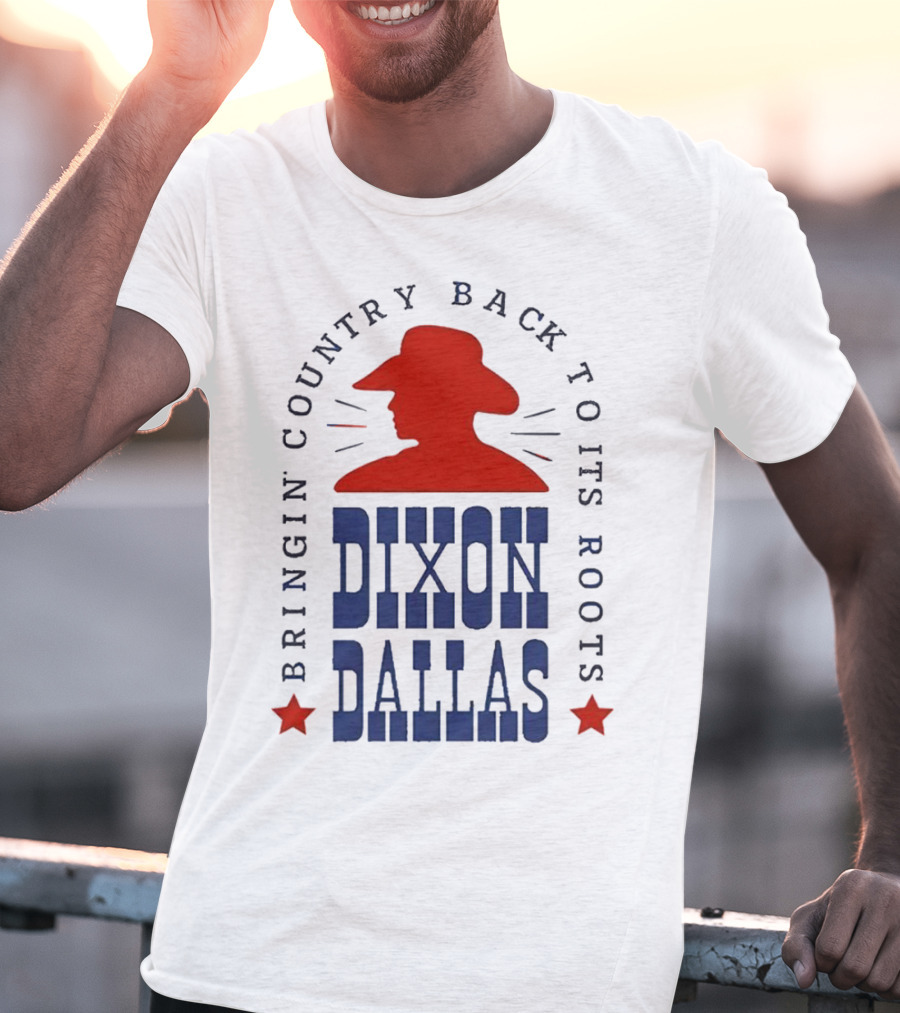 Dixon Dallas Bringin' Country Back To Its Roots Red Cowboy Hat T-Shirt