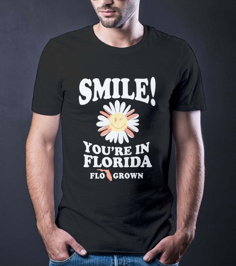 Smile You’re In Florida Flo Grown Daisy Map Fun T-Shirt