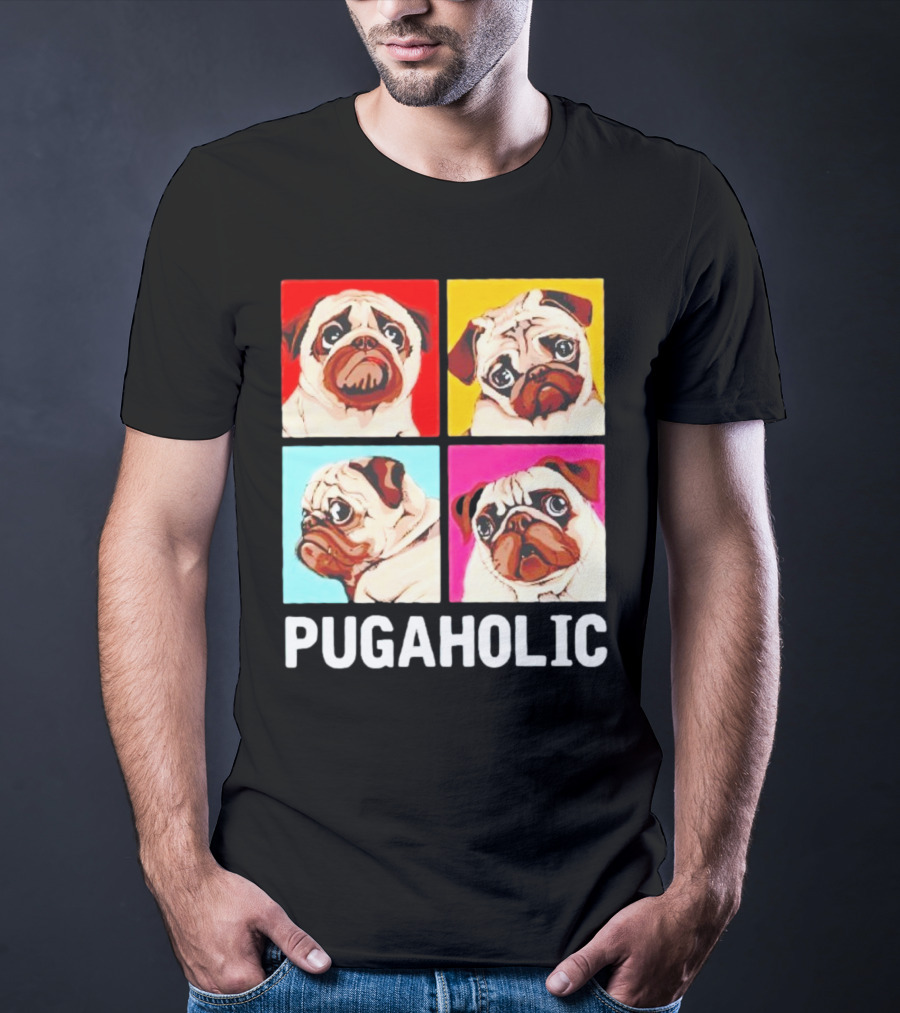 Pug Dog Pop Art Pugaholic T-Shirt