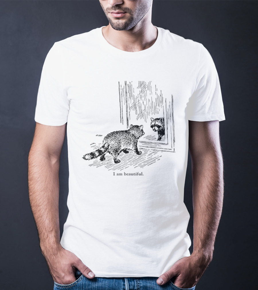 Raccoon Reflection I Am Beautiful T-Shirt