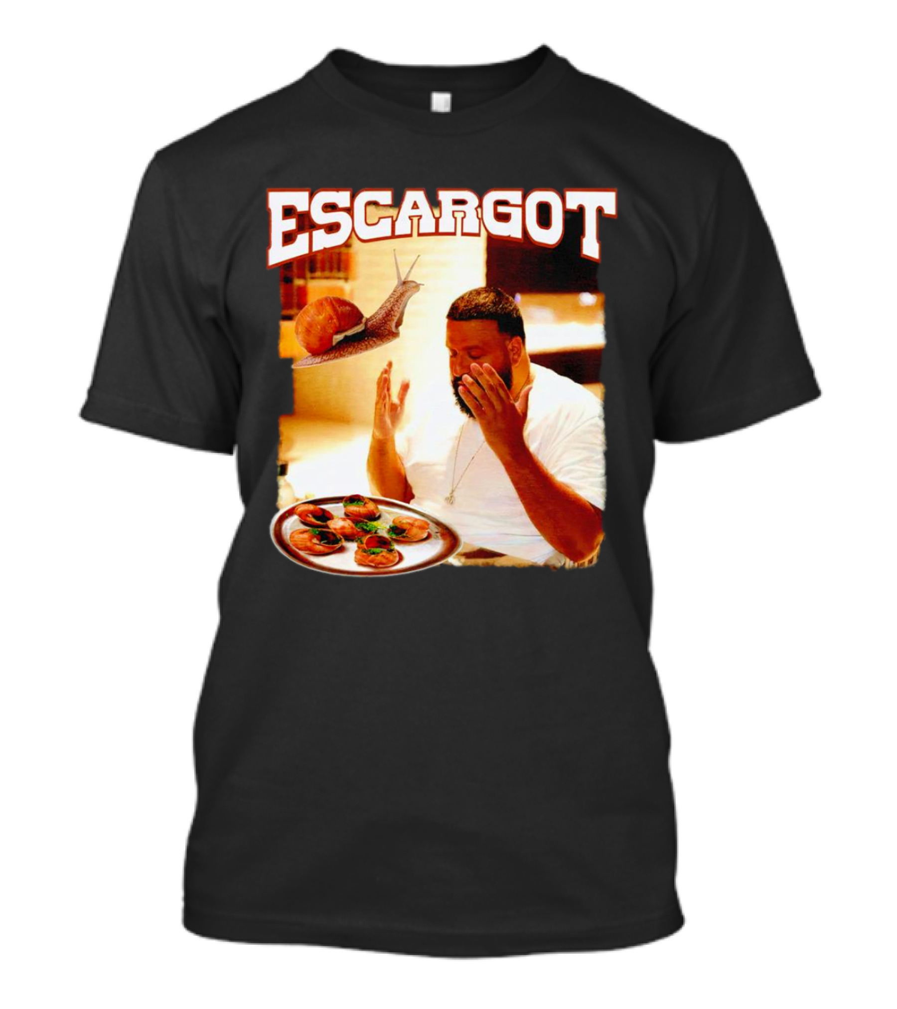 Escargot DJ Khaled With Snail And Gourmet Dish T-Shirt
