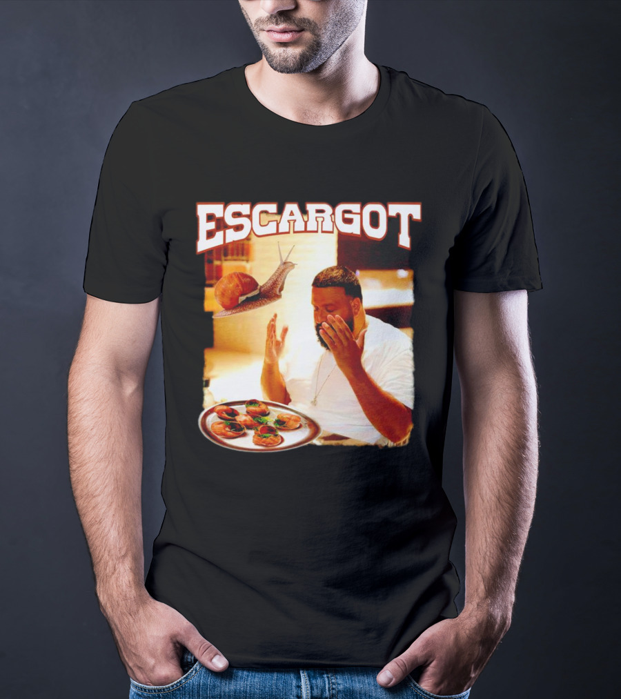 Escargot DJ Khaled With Snail And Gourmet Dish T-Shirt