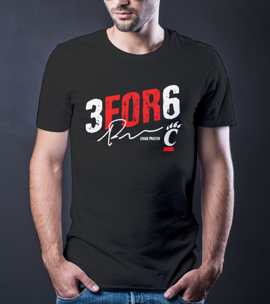 Evan Prater 3 For 6 Cincinnati Bearcats Signature T-Shirt
