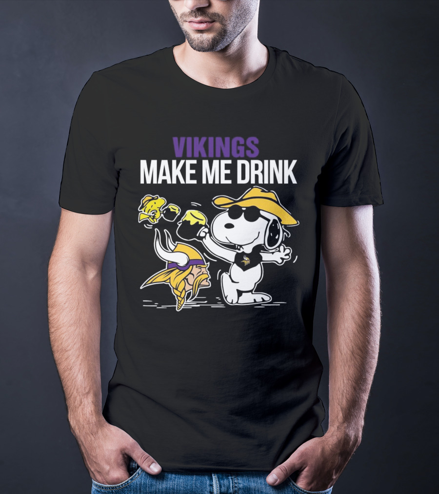 Vikings Snoopy Make Me Drink Fun T-Shirt