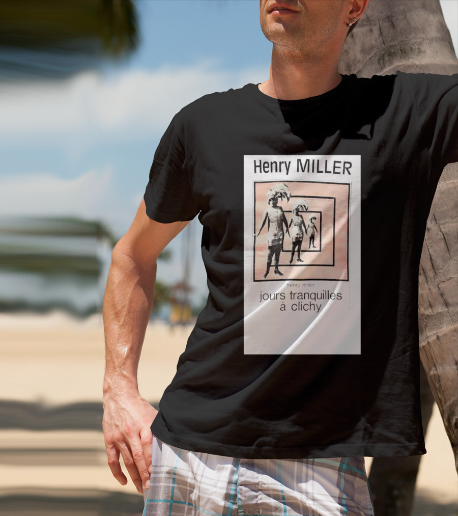 Henry Miller Jours Tranquilles à Clichy Repeating Figures T-Shirt