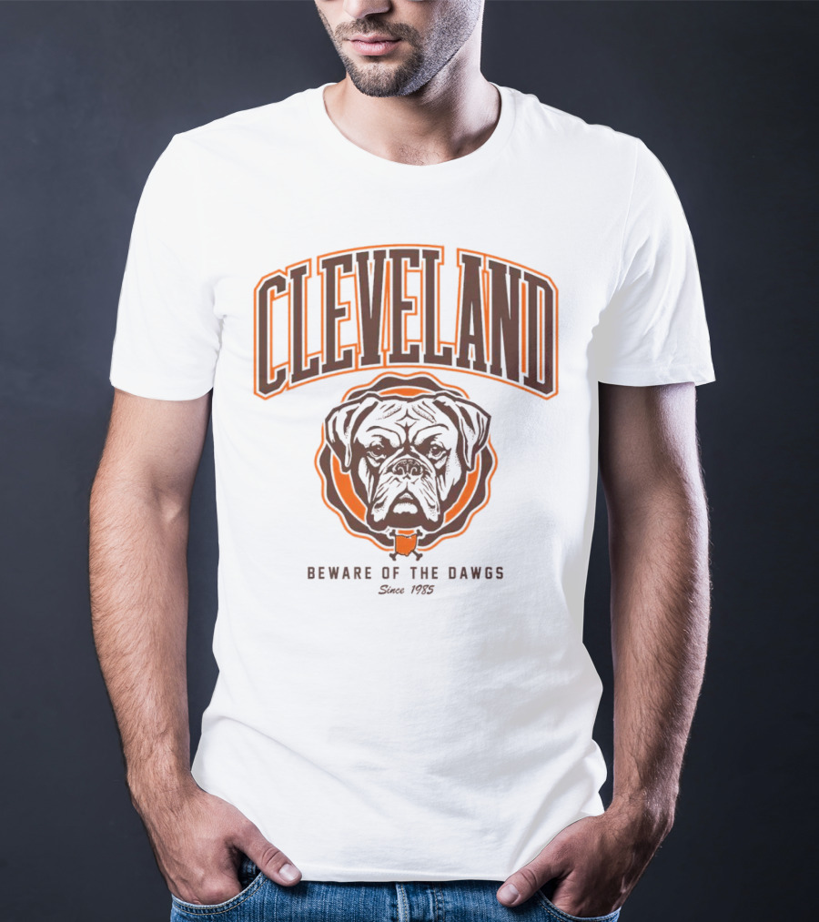 Cleveland Beware Of The Dawgs Since 1985 T-Shirt
