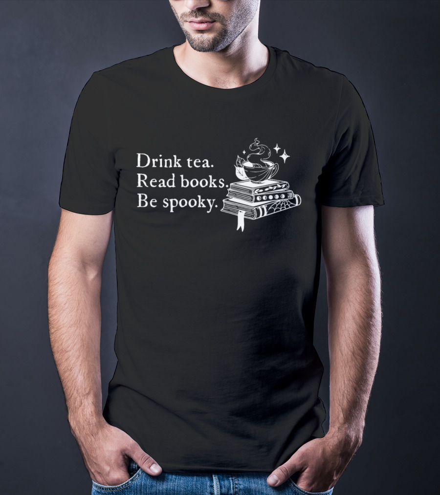 Drink Tea Read Books Be Spooky Witchy Vibes Halloween Aesthetic T-Shirt