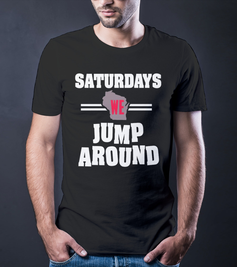 Saturdays We Jump Around Wisconsin Badgers Football Map T-Shirt