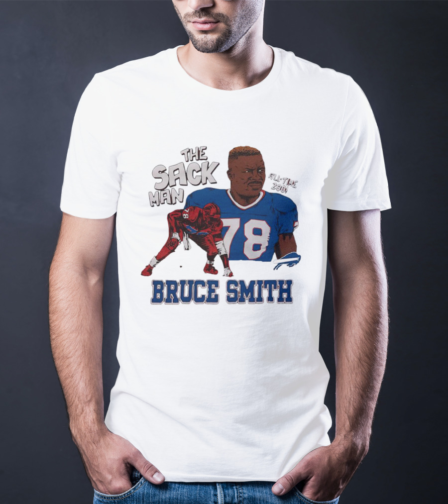 The Sack Man 78 Bruce Smith Buffalo Bills All Time 200 Career Sacks T-Shirt