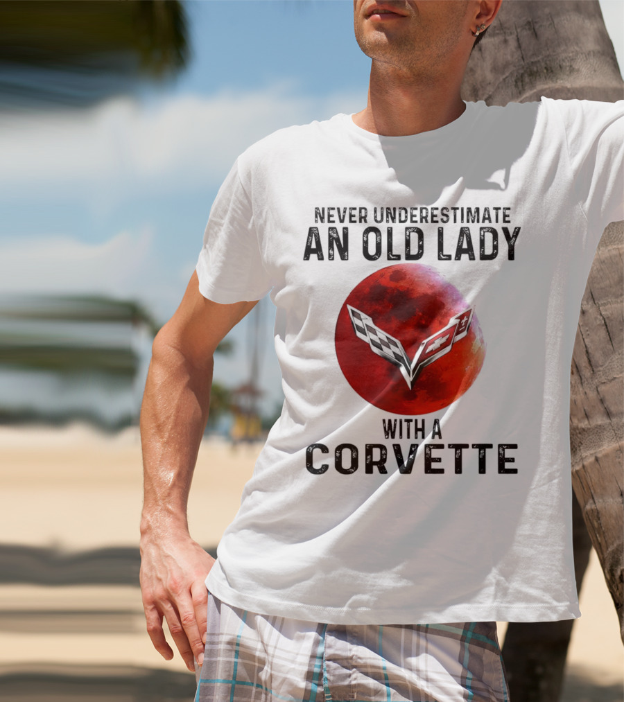 Never Underestimate An Old Lady With A Corvette Red Moon Corvette Emblem T-Shirt