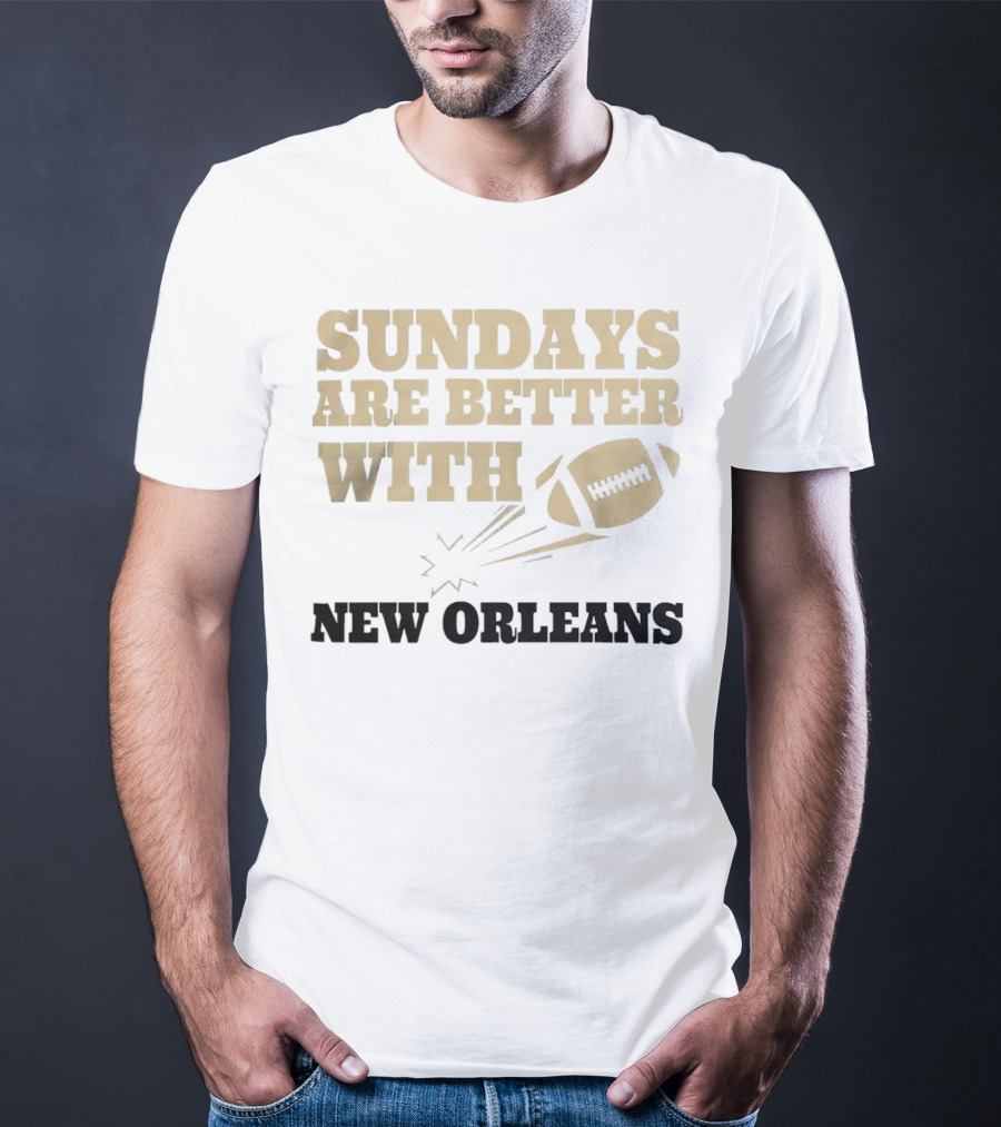 Sundays Are Better With New Orleans Saints Football And Flying Football T-Shirt