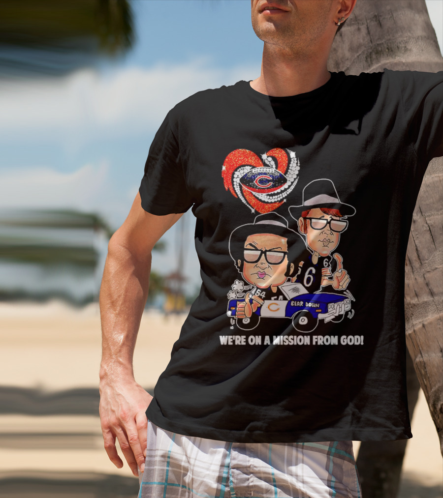 Chicago Bears We're On A Mission From God With Blues Brothers Theme T-Shirt