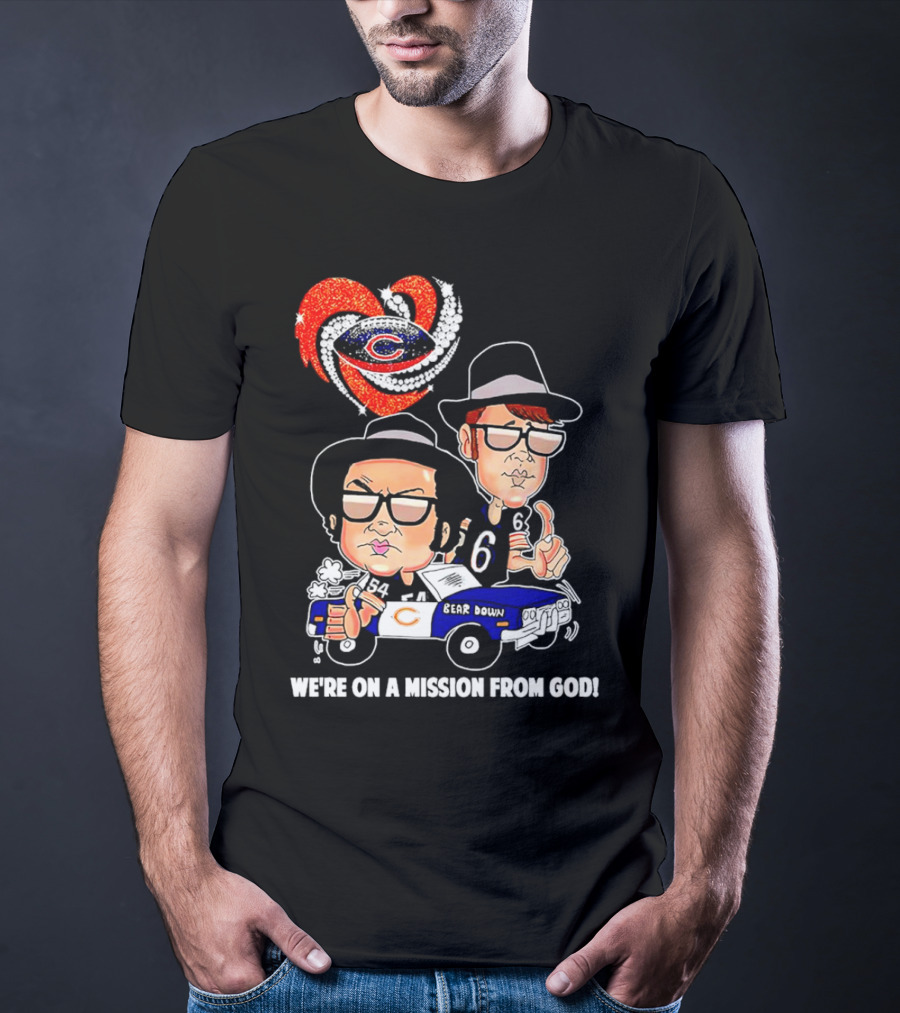 Chicago Bears We're On A Mission From God With Blues Brothers Theme T-Shirt