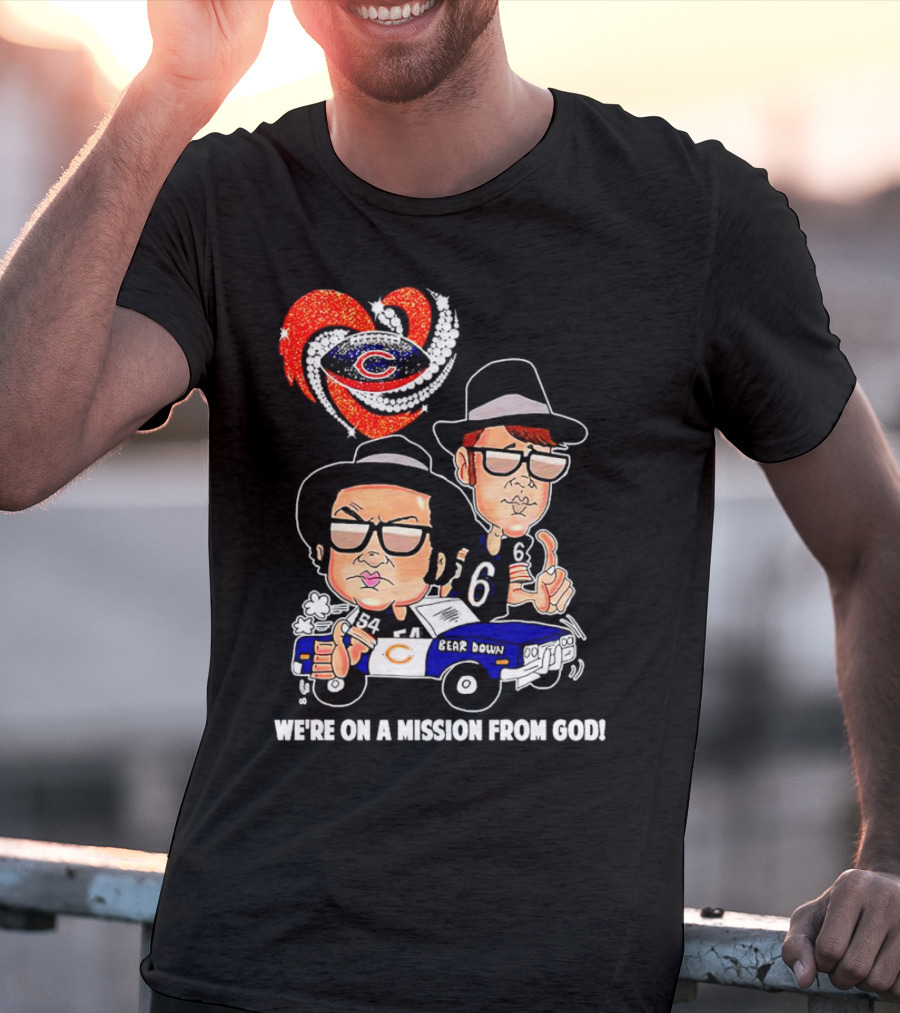 Chicago Bears We're On A Mission From God With Blues Brothers Theme T-Shirt