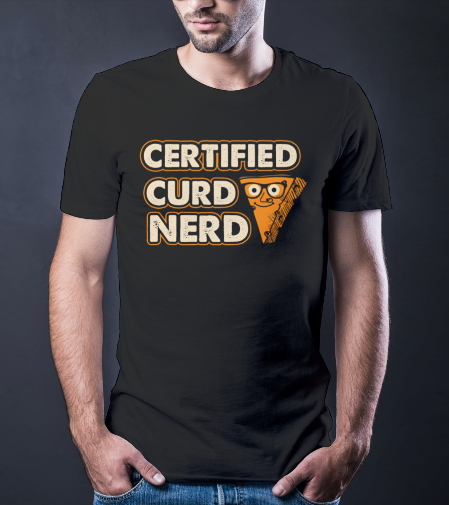 Certified Curd Nerd Cheese Slice Glasses T-Shirt