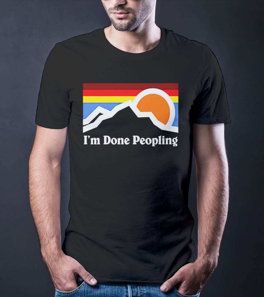 I'm Done Peopling Retro Mountain Sunset T-Shirt
