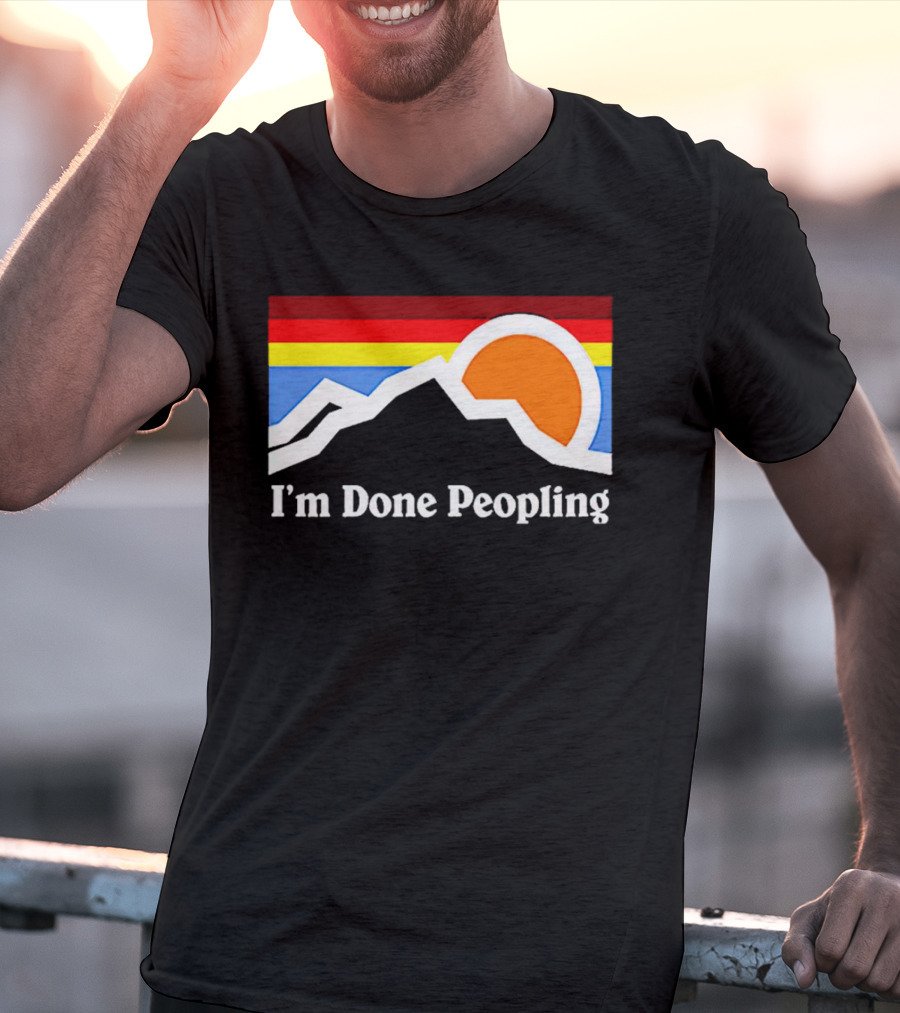 I'm Done Peopling Retro Mountain Sunset T-Shirt