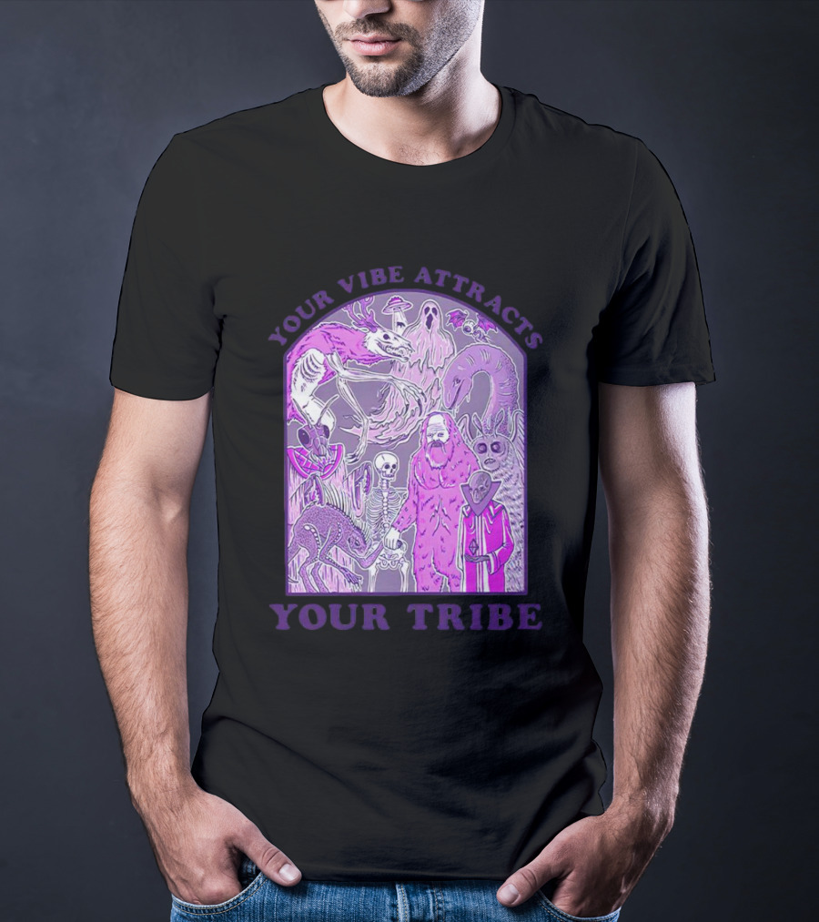 Your Vibe Attracts Your Tribe Violet Creatures And Spirits T-Shirt