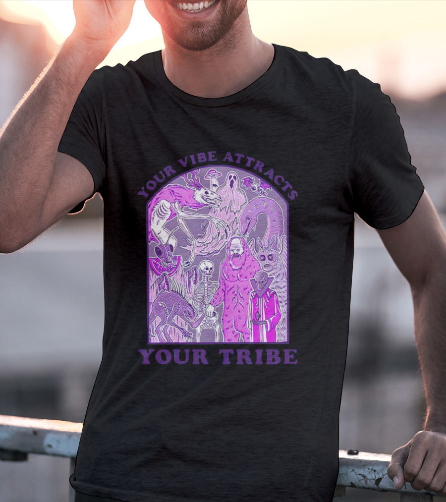 Your Vibe Attracts Your Tribe Violet Creatures And Spirits T-Shirt