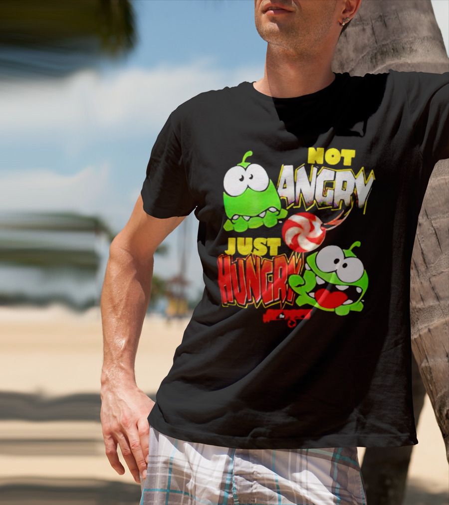 Om Nom Not Angry Just Hungry Cut The Rope Candy Craving T-Shirt