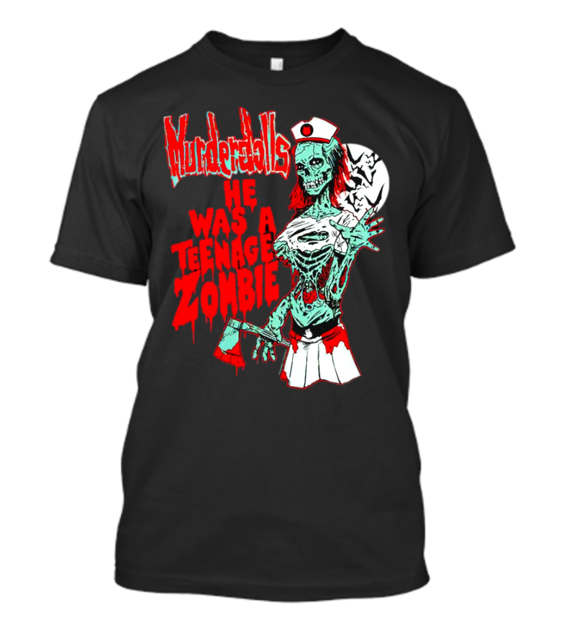 Murderdolls He Was A Teenage Zombie Nurse With Axe And Moon T-Shirt