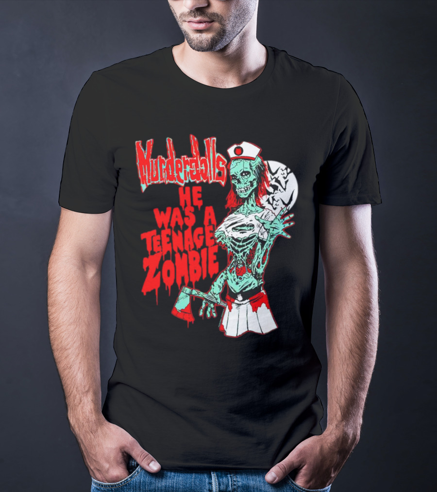 Murderdolls He Was A Teenage Zombie Nurse With Axe And Moon T-Shirt