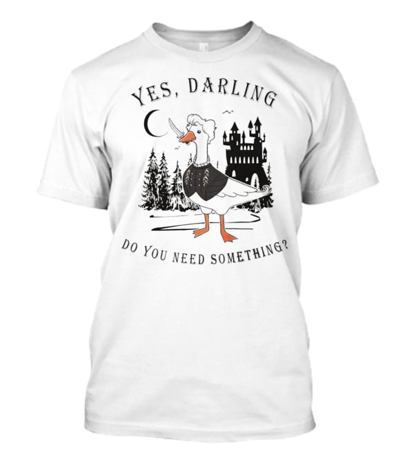 Yes Darling Astarion Goose Do You Need Something Medieval Castle Moon Forest T-Shirt