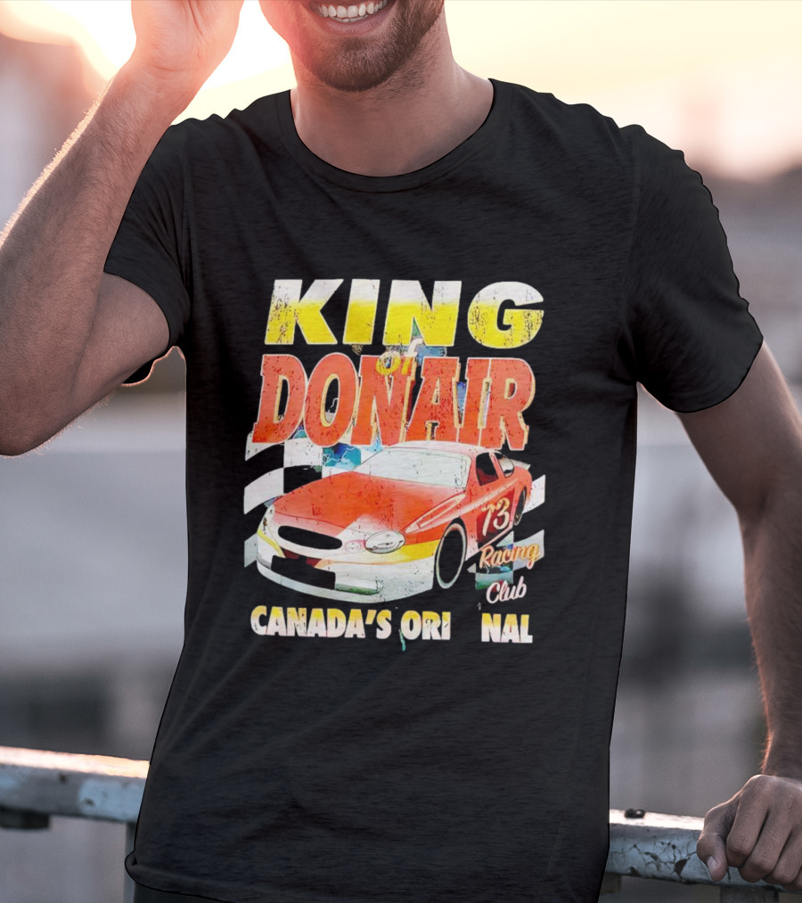 King Of Donair Canada's Original 73 Racing Club T-Shirt