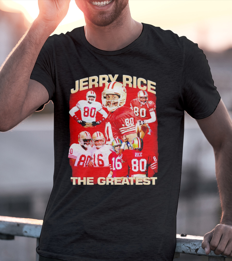 Jerry Rice The Greatest San Francisco 49ers Number 80 Legend T-Shirt