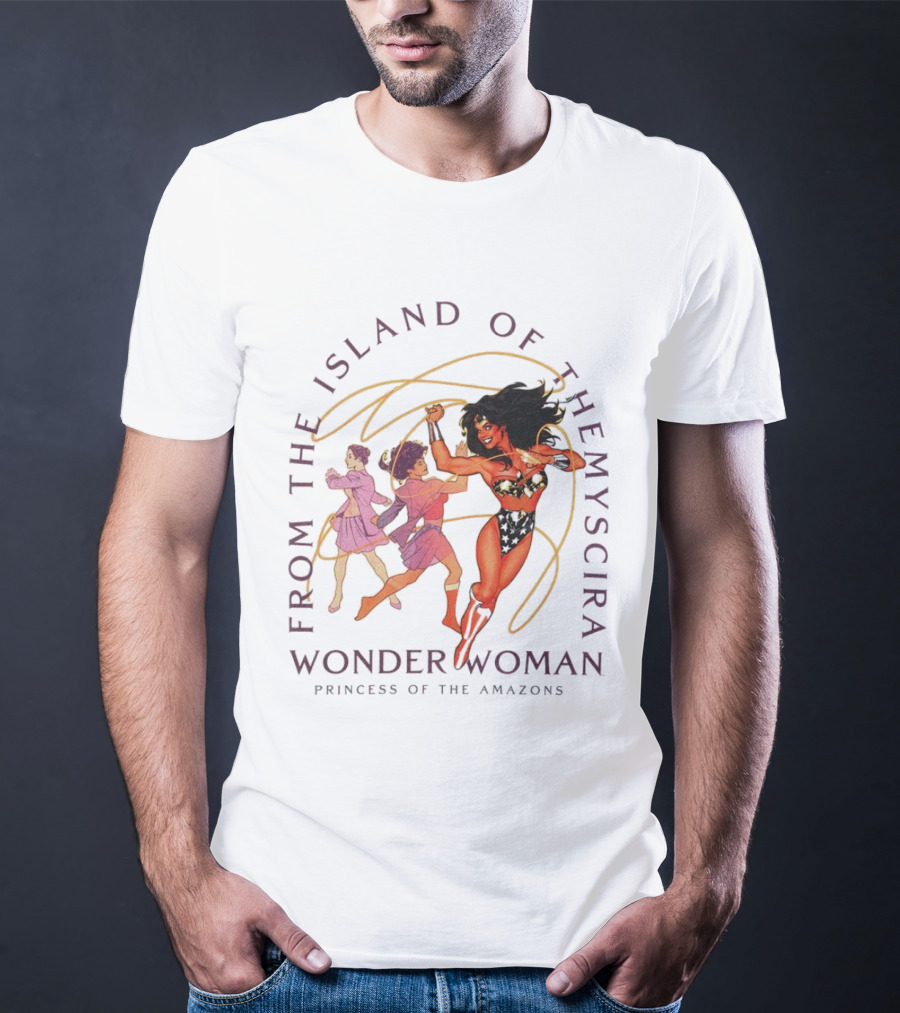 From The Island Of Themyscira Live Of The Amazons Wonder Woman T-Shirt