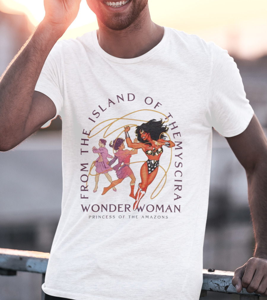 From The Island Of Themyscira Live Of The Amazons Wonder Woman T-Shirt