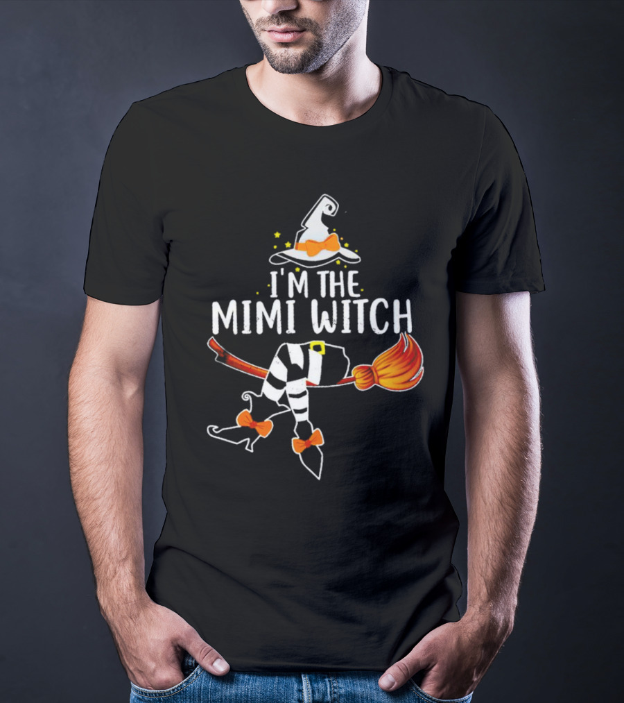 I’m The Mimi Witch Halloween Broomstick Hat Bow Stars T-Shirt