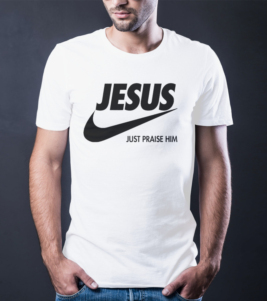 Jesus Just Praise Him Swoosh T-Shirt