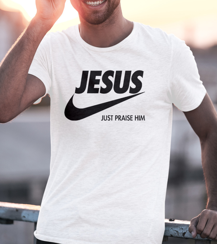 Jesus Just Praise Him Swoosh T-Shirt