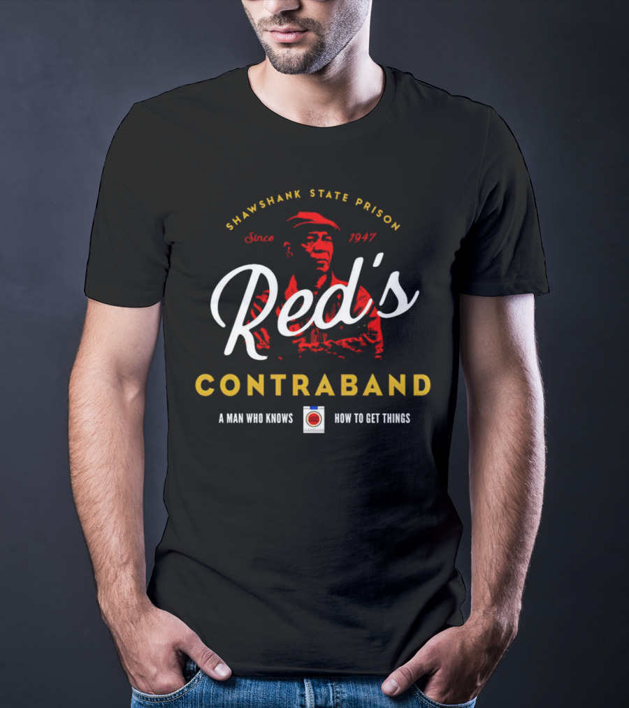 Shawshank State Prison Red's Contraband Since 1947 A Man Who Knows How To Get Things T-Shirt