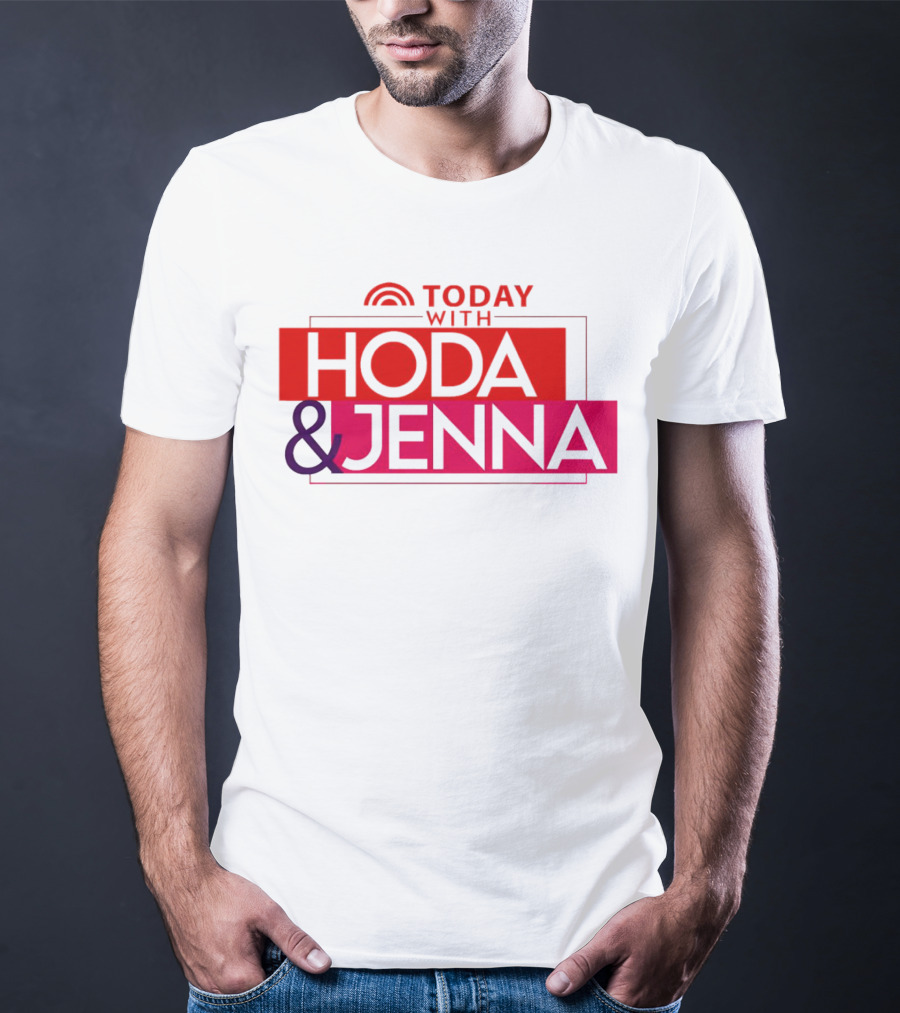 TODAY WITH HODA And JENNA T-Shirt