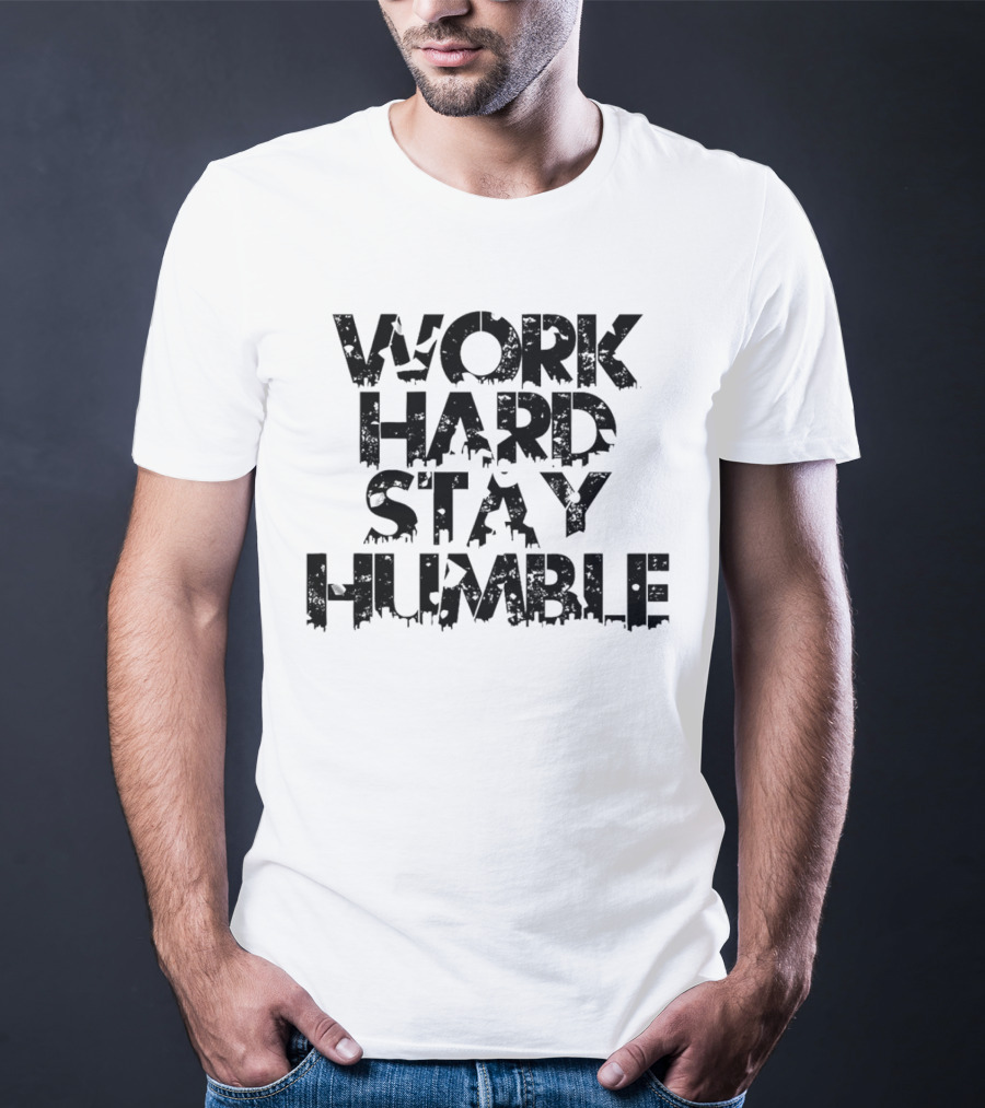 WORK HARD STAY HUMBLE Vintage T-Shirt