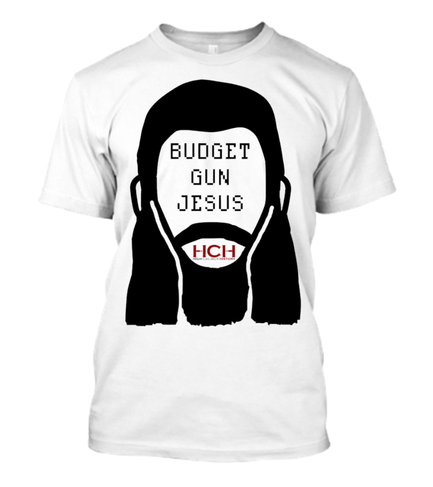 Budget Gun Jesus HCH T-Shirt