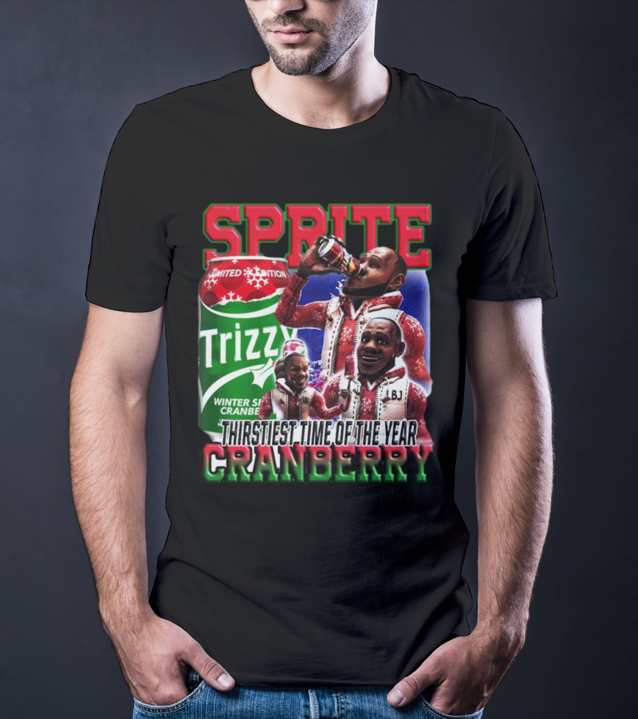 Sprite Cranberry Winter Spiced Trizzy Thirstiest Time Of The Year T-Shirt