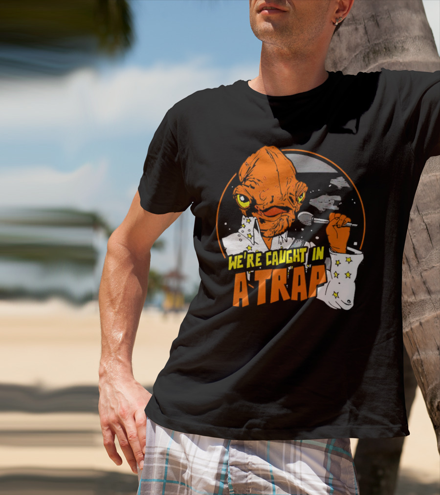 We’re Caught In A Trap Admiral Ackbar Elvis Mashup T-Shirt