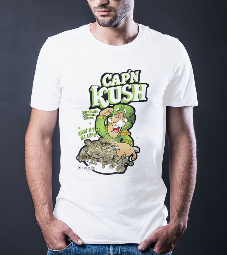 CAP'N KUSH SWEETENED CANNABIS CEREAL KUSH-A-TIZE ME CAP'N T-Shirt