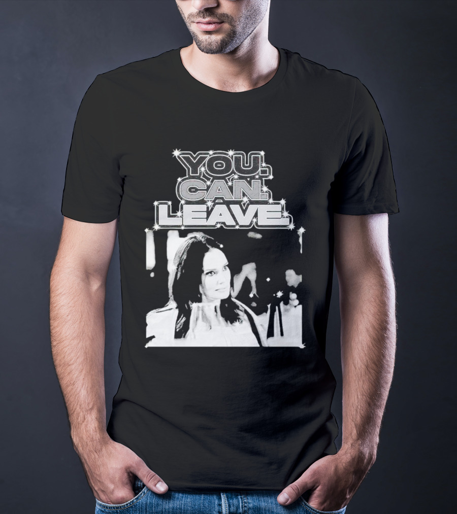 Meredith Marks You Can Leave Bold Black And White Image T-Shirt