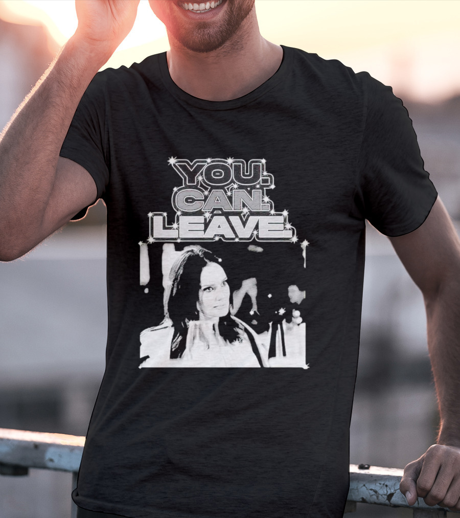 Meredith Marks You Can Leave Bold Black And White Image T-Shirt